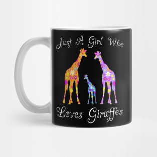 Fun Cute Just A Girl Who Loves Giraffes Mug